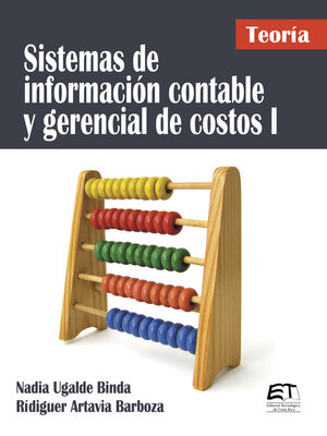 cover image of Sistemas de información contable y gerencial de costos I (Teoría)